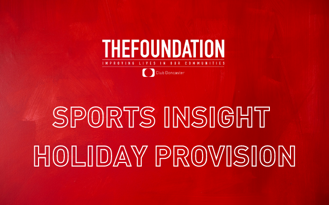 Foundation’s new sports insight holiday provision launched In schools across Doncaster 